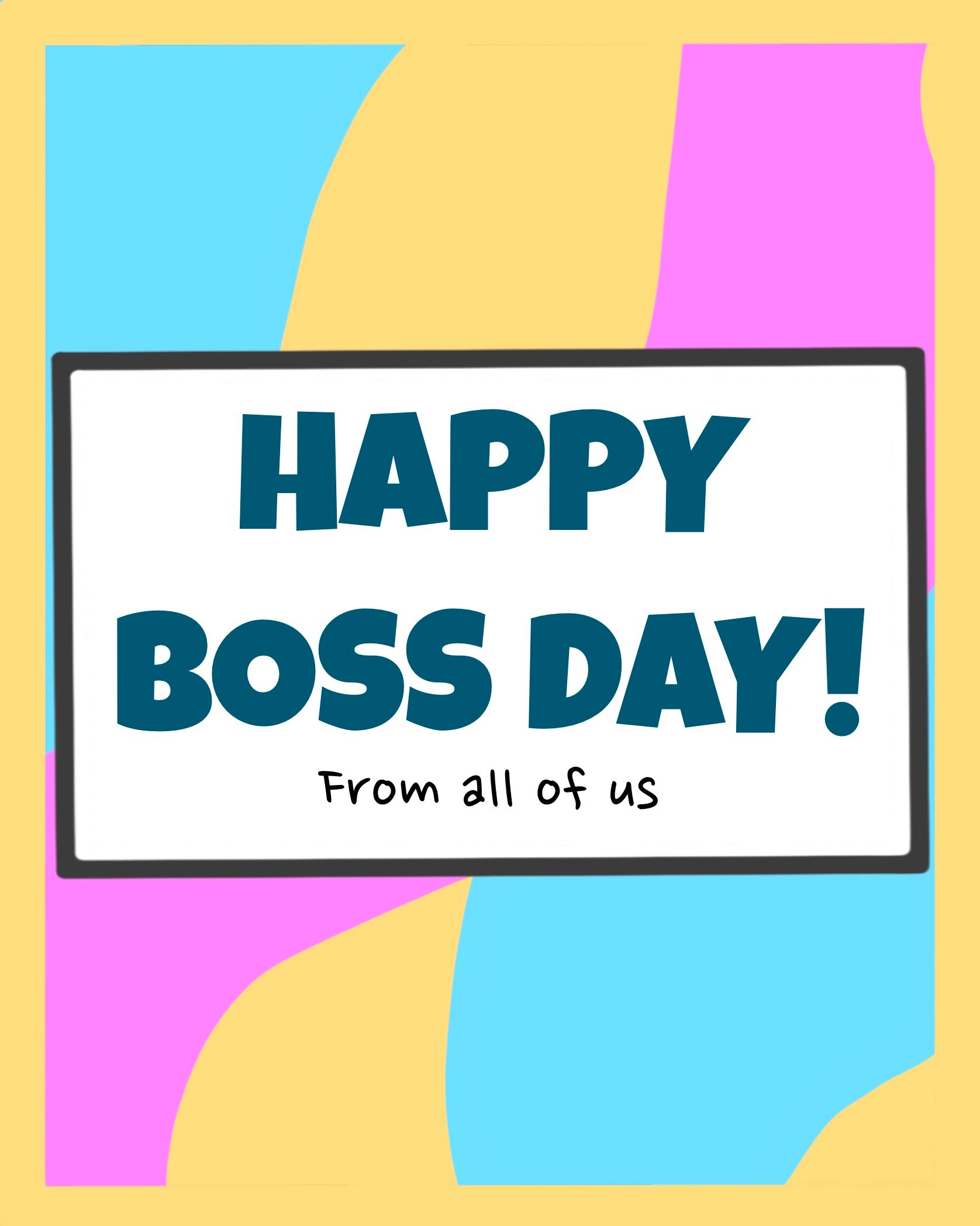 Group Leaving Cards - happy boss day from all of us