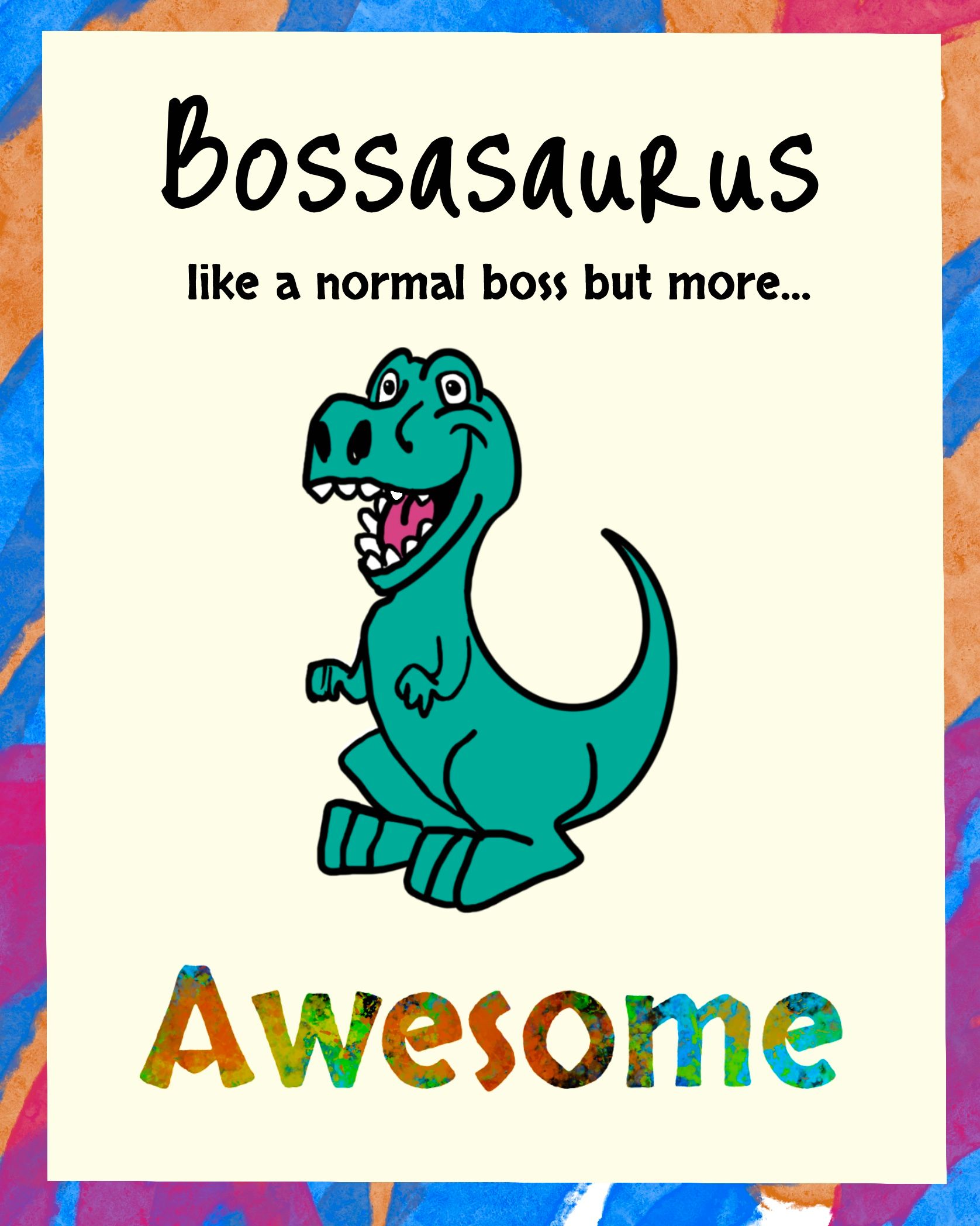 Card design "Bossasaurus"