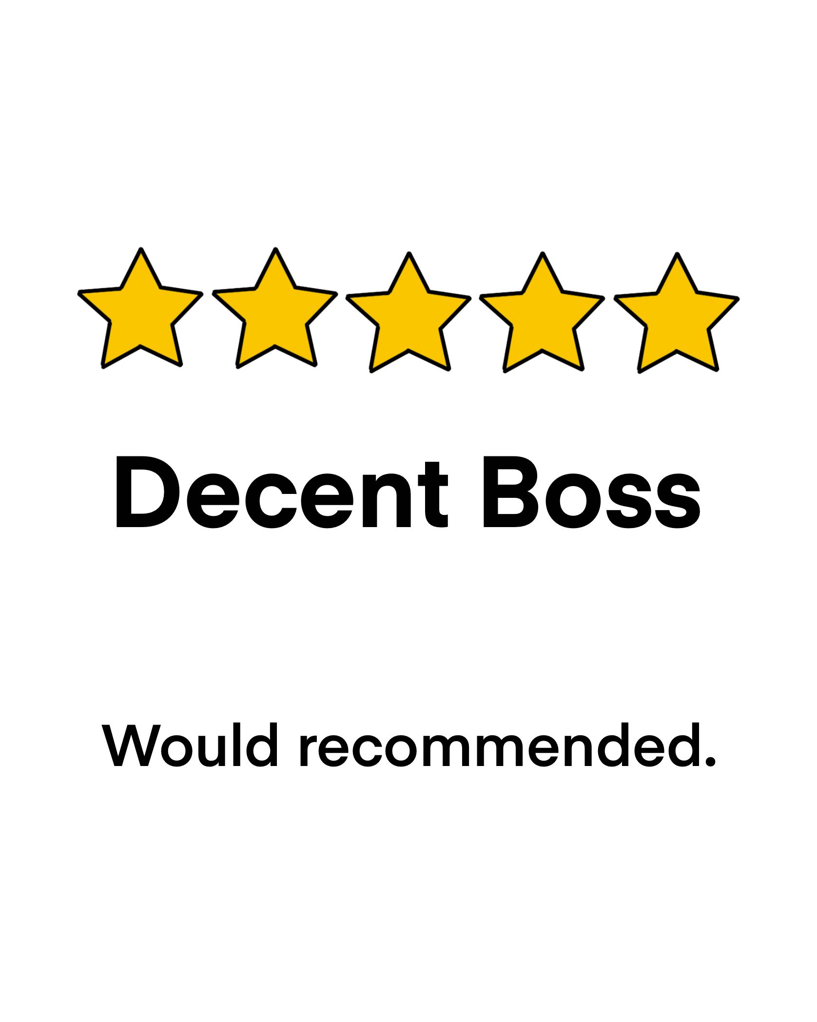 Card design "decent boss would recommend "