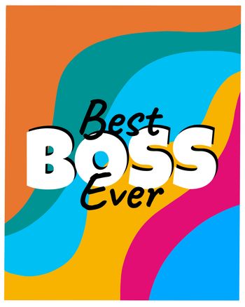 Use best boss ever