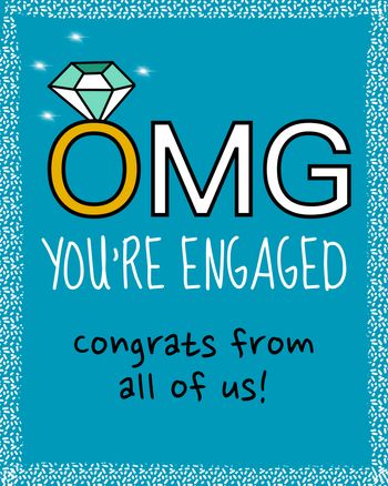 Use omg you’re engaged