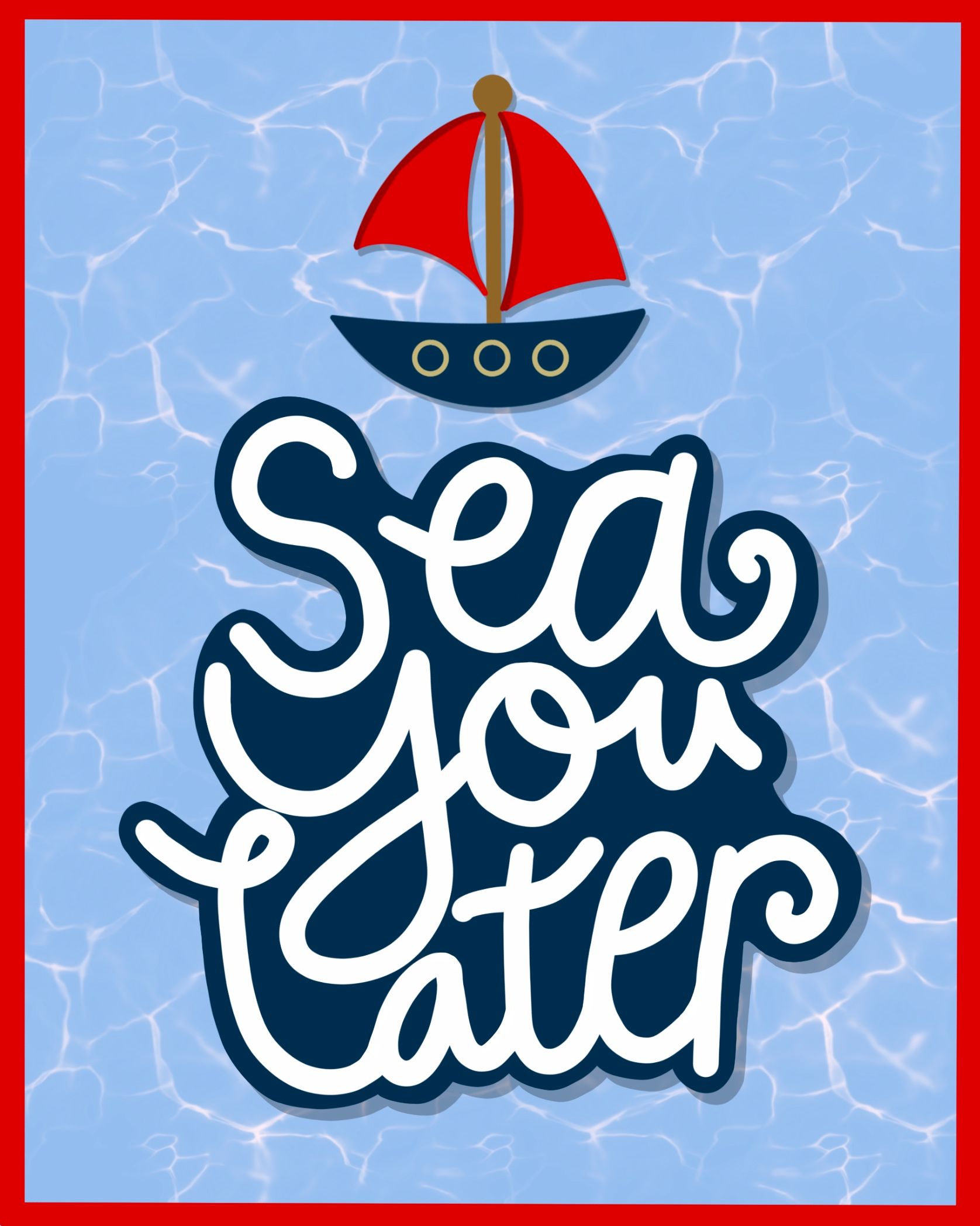 Card design "sea you later"