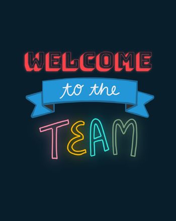 Use welcome to the team