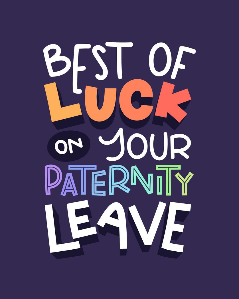 Card design "best of luck on your paternity leave"
