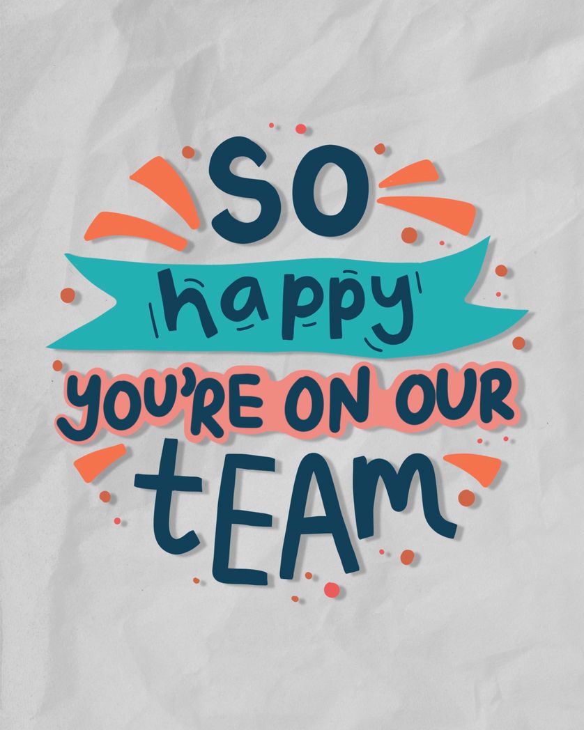 Card design "so happy youre on our team"