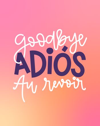 Use goodbye adios au revoir