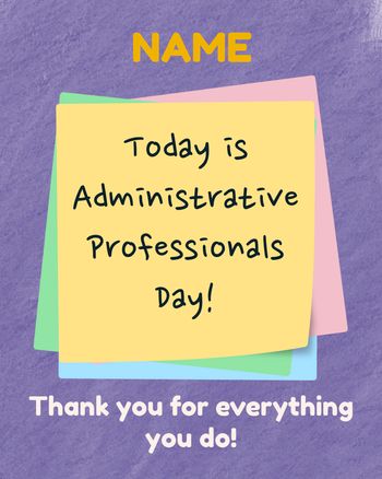 Use customisable today is administrative professionals day