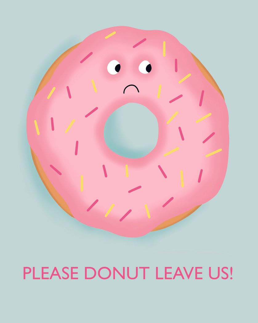 Card design "please donut leave us"