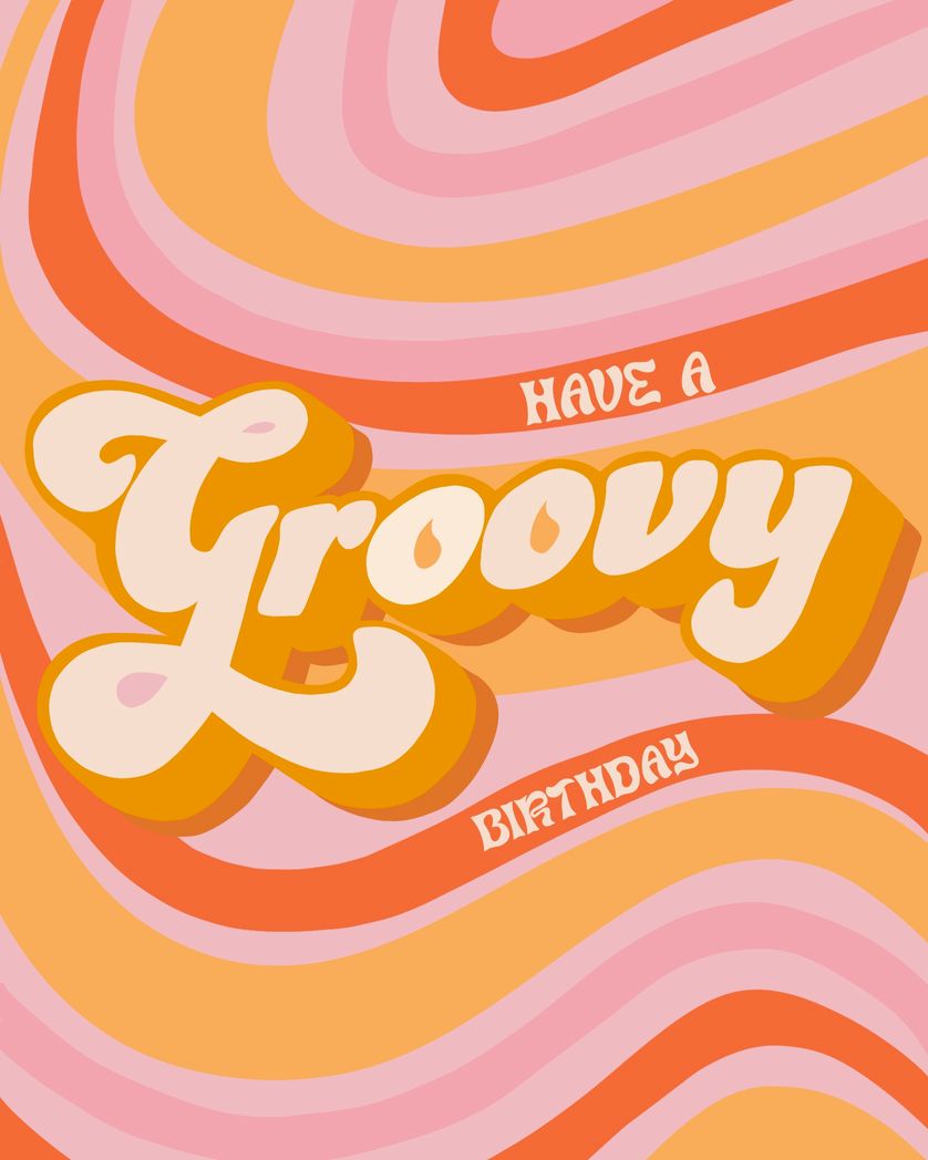 Card design "have a groovy birthday"