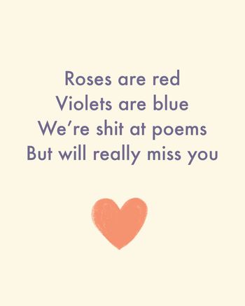 Use rose are red violets are blue