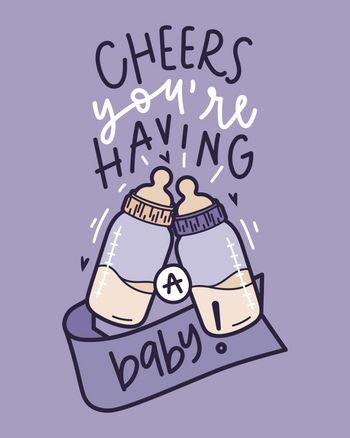 Use cheers you're having a baby