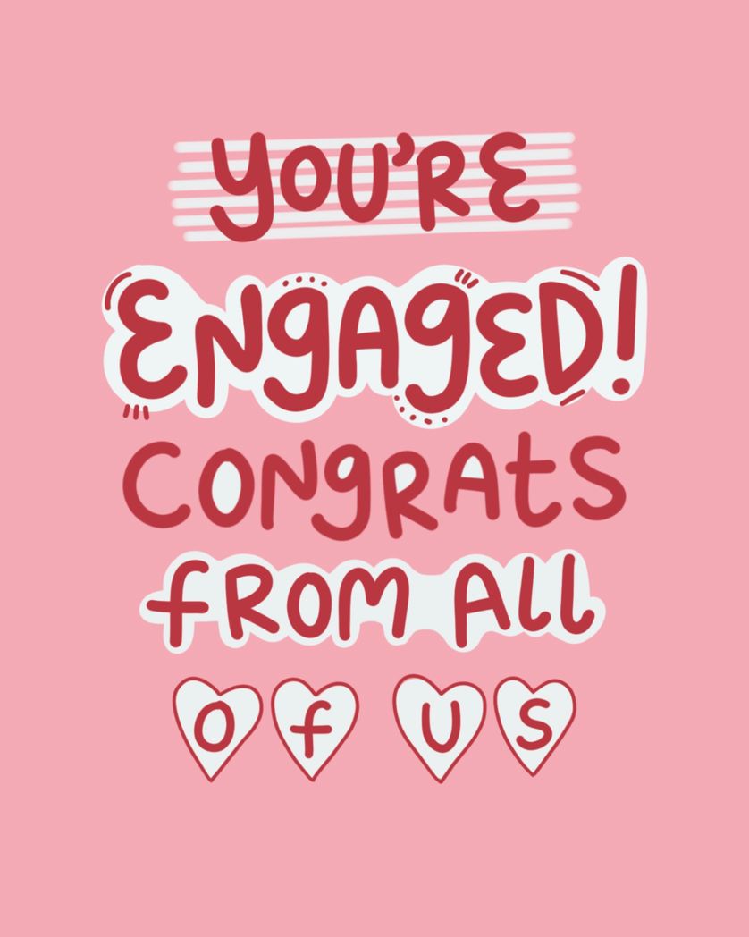Card design "you're engaged! Congrats from all of us"