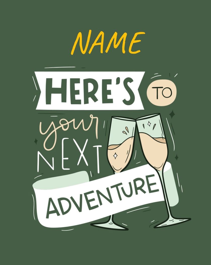 Card design "Here's to your next adventure leaving card"