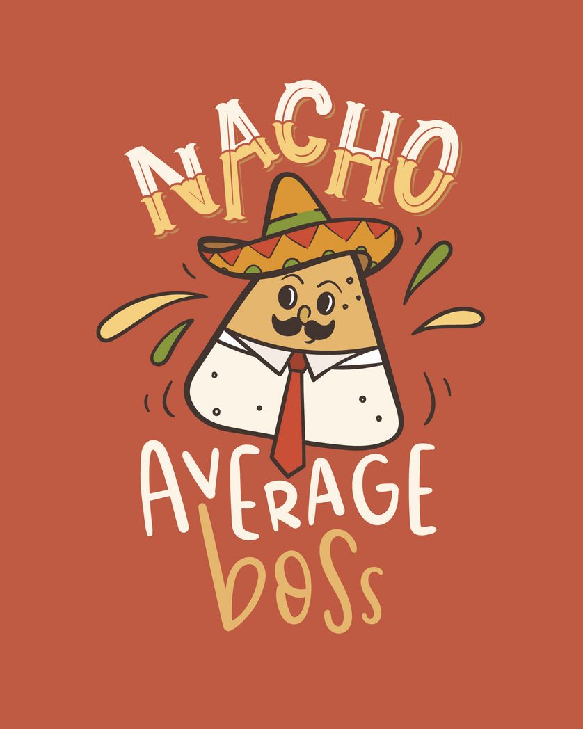 Card design "Nacho average boss - funny card for a manager"