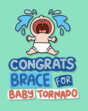 Use Congrats Brace for Baby Tornado - Funny New Baby Card