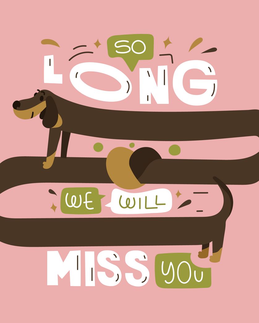 Card design "So long we will miss you - funny dachshund sausage dog leaving card"