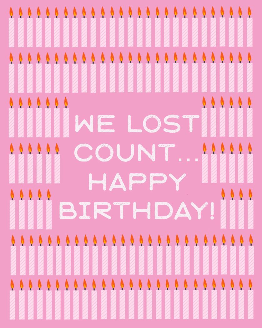 Card design "We lost count... happy birthday - funny birthday card"
