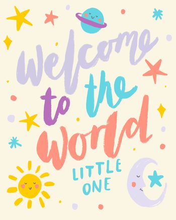 Use Welcome to the world - new baby card