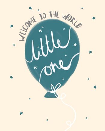 Use Welcome to the world little one - unisex new baby card