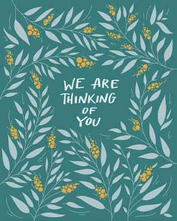Use We are thinking of you - Sympathy card