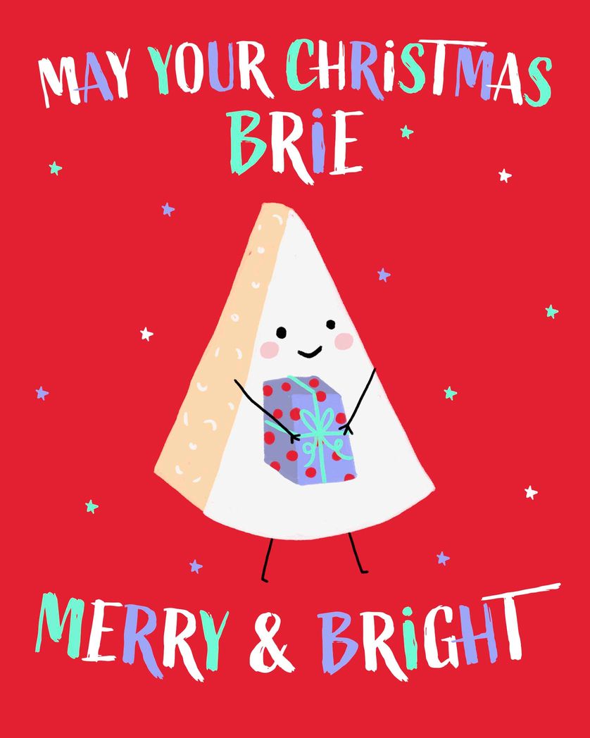 Card design "May your christmas brie merry and bright funny christmas card"