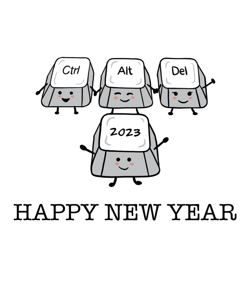Card design "Ctl Alt Delete 2023 funny new year card"