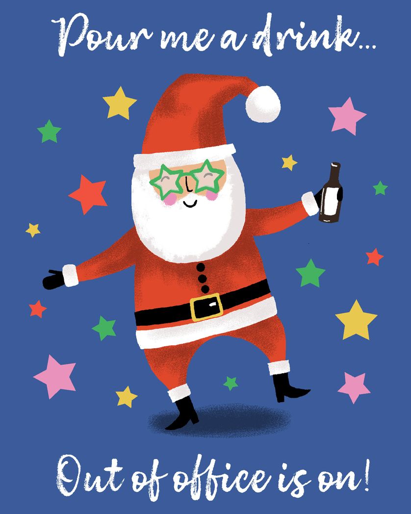 Card design "Pour me a drink santa out of office festive card"