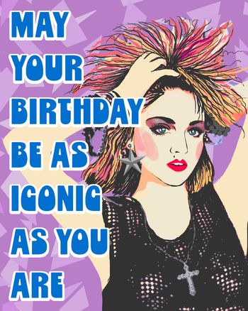 Use Madonna birthday card