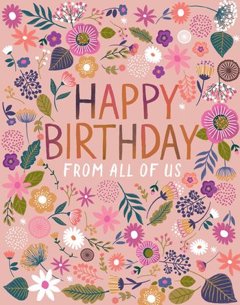 Use Happy birthday from all of us - group brithday card