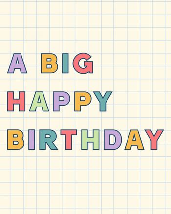 Use A big happy birthday - notebook style card