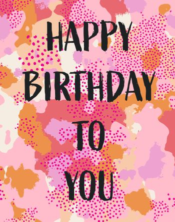 Use Happy birthday to you greeting card