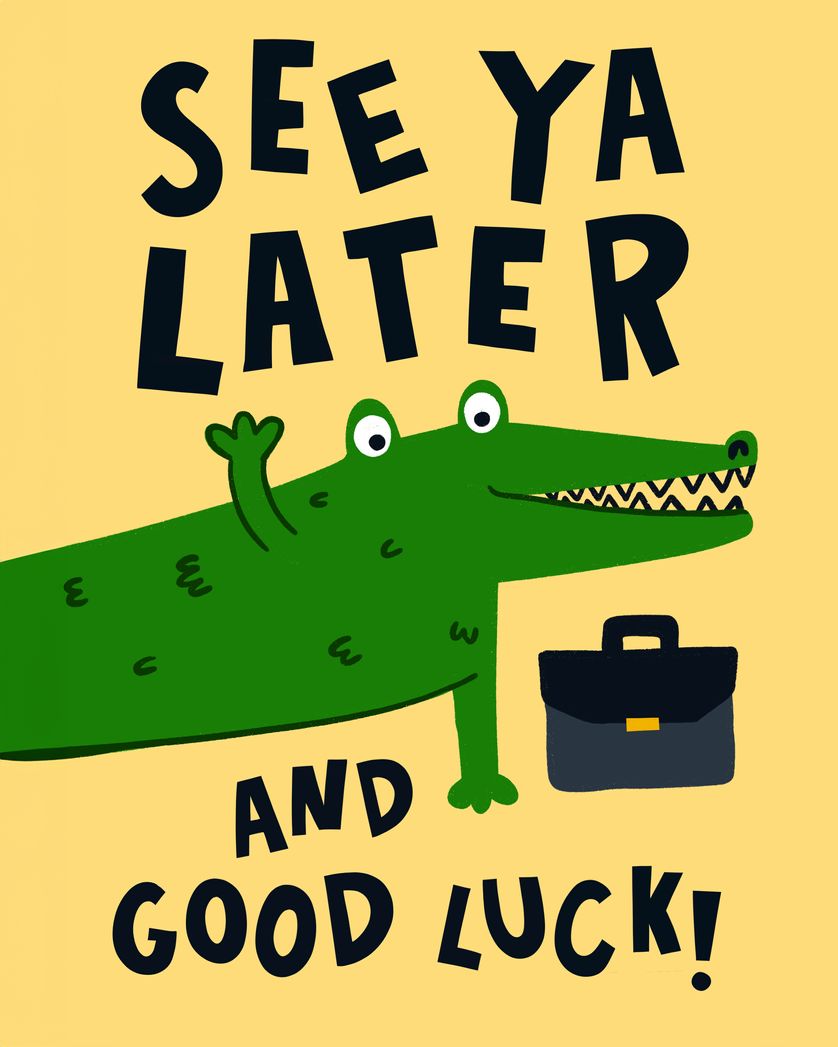 Card design "See ya later and good luck - alligator farewell card"