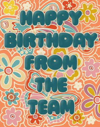 Use Floral happy birthday from the team 