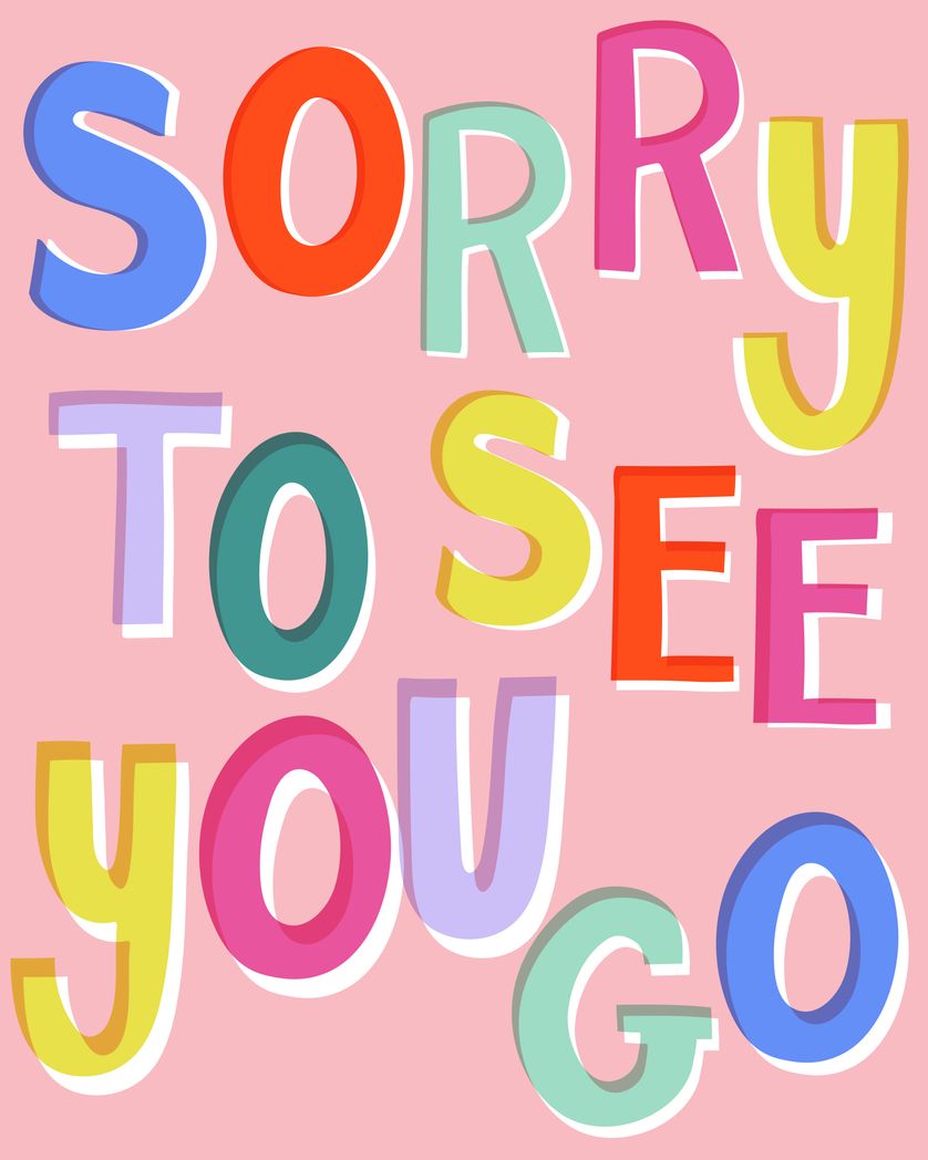 Card design "Sorry to see you go - playful leaving card"