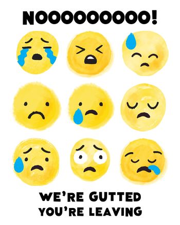 Use Sad Emojis Leaving card 