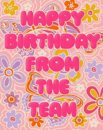 Use Floral happy birthday from the team 