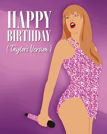 Use Taylor Swift - Birthday group ecard