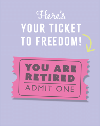 Use Ticket to retirement - group retirement card