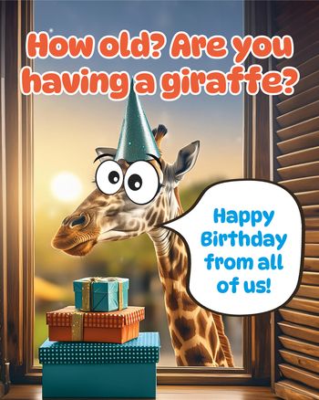 Use Funny Giraffe - Group birthday ecard