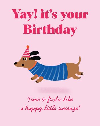 Use Birthday sausage dog - group ecard