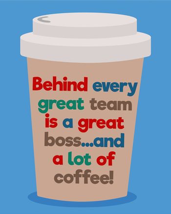 Use Coffee cup - group Boss day ecard