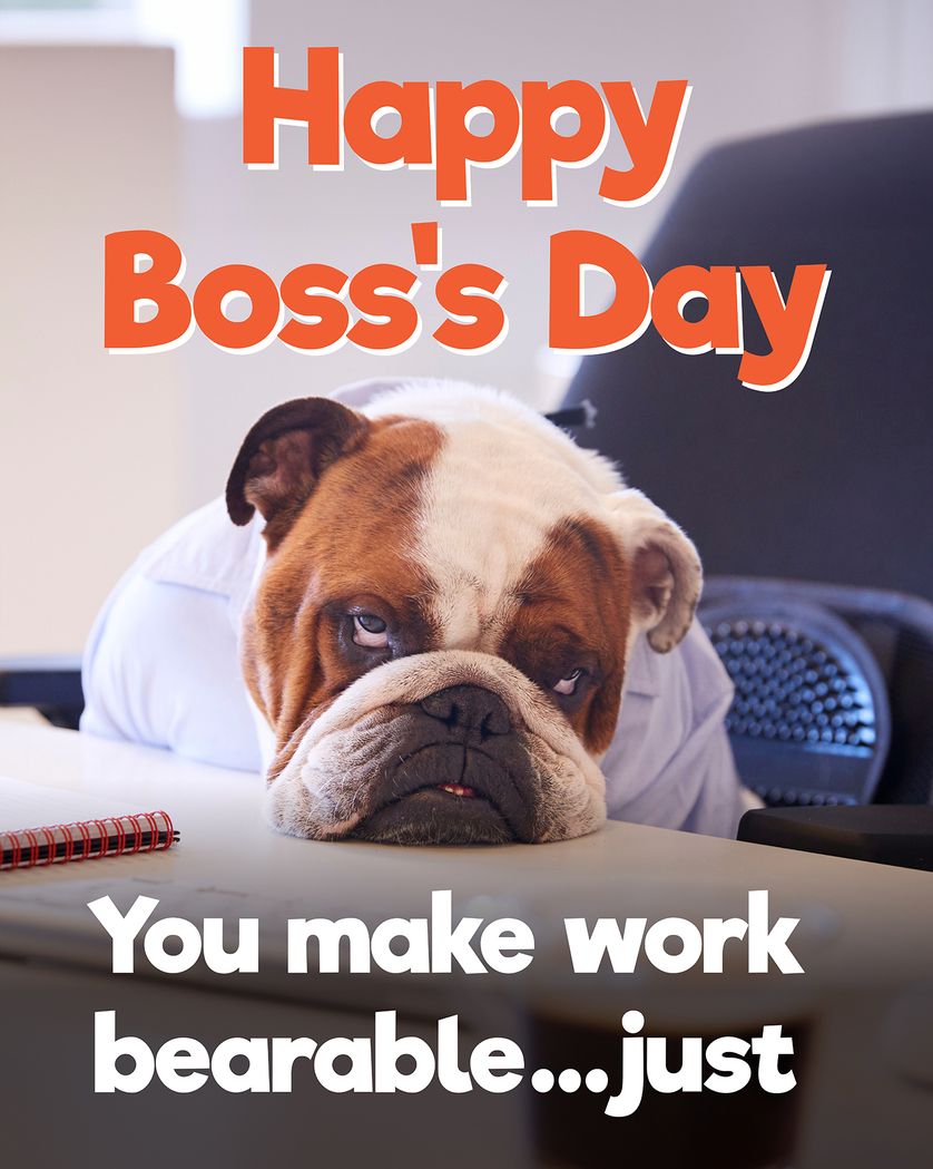 Card design "Bored bulldog group boss day ecard"