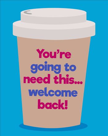 Use Daily Grind - group welcome back ecard