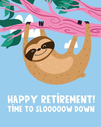 Use Sloth - group retirement ecard