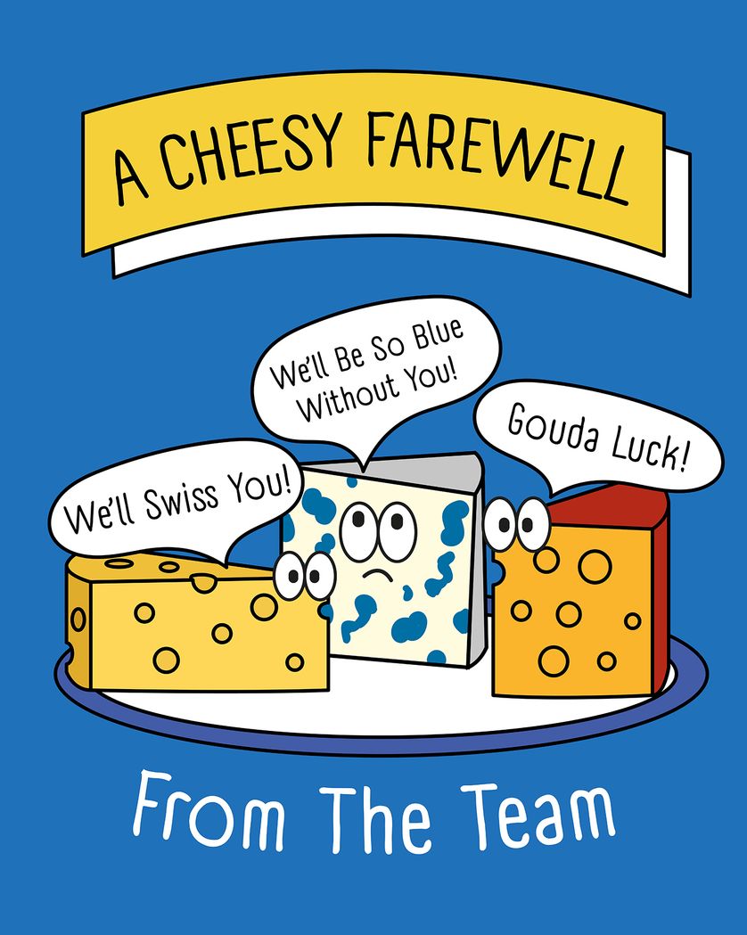 Card design "Cheesy leaving card - group ecard"