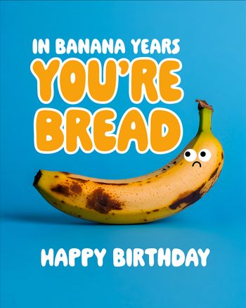 Use Sad banana - group Birthday ecard