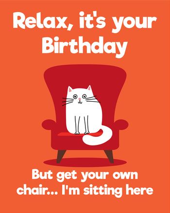 Use Relax...but not here - group Birthday ecard