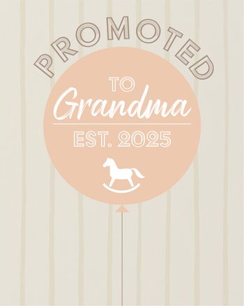 Use Promoted to Grandma - New baby ecard