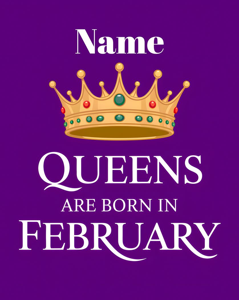 Card design "Queen of February - group Birthday ecard"