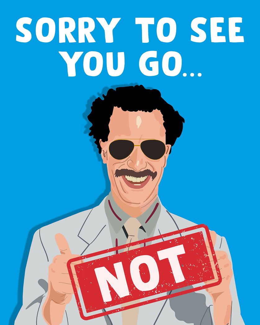 Card design "Borat's Not joke - group leaving ecard"